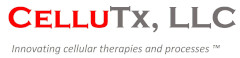 CelluTx, LLC. Innovating cellular therapies and processes ™